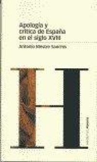Abbildung von: Apología y crítica de España en el siglo XVIII - Marcial Pons Ediciones de Historia, S.A.
