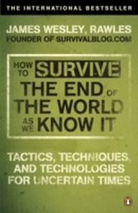 Enlarge image Cover: How to Survive The End Of The World As We Know It - Penguin Books Ltd