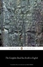 Cover: The Complete Dead Sea Scrolls in English (7th Edition) - Penguin Books Ltd