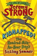 Cover: Kidnapped! The Hundred-Mile-an-Hour Dog's Sizzling Summer - Puffin
