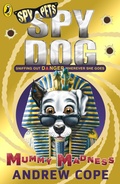 Cover: Spy Dog: Mummy Madness - Puffin