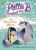 Cover: Hattie B, Magical Vet: The Unicorn's Horn (Book 2) - Puffin
