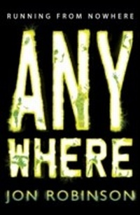 Enlarge image Cover: Anywhere (Nowhere Book 2) - Penguin Books Ltd