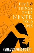 Cover: Five Things They Never Told Me - Puffin