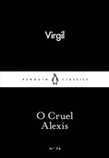 Cover: O Cruel Alexis - Penguin Books Ltd