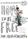 Cover: How to be Free - Penguin Books Ltd