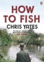 Cover: How to Fish - Penguin Books Ltd