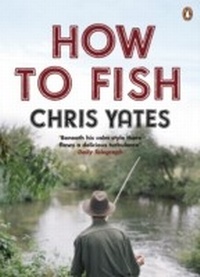 Enlarge image Cover: How to Fish - Penguin Books Ltd
