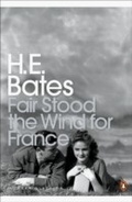 Cover: Fair Stood the Wind for France - Penguin Books Ltd