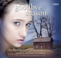Abbildung von: The Goodbye Season - Listening Library