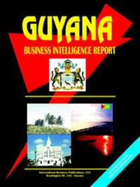 Abbildung von: Guyana Business Intelligence Report - International Business Publications, USA