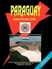 Abbildung von: Paraguay Business Intelligence Report - International Business Publications, USA
