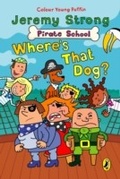 Cover: Pirate School: Where's That Dog? - Puffin