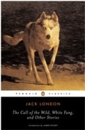 Cover: The Call of the Wild, White Fang and Other Stories - Penguin Books Ltd