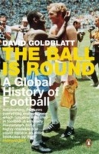Abbildung von: The Ball is Round - Penguin Books Ltd