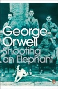 Abbildung von: Shooting an Elephant - Penguin Books Ltd