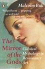 Cover: The Mirror of the Gods - Penguin Books Ltd