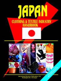 Abbildung von: Japan Clothing and Textile Industry Handbook - International Business Publications, USA