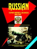 Cover: Russia Export Import and Business Directory - International Business Publications, USA