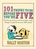Cover: 101 Things to Do Before You're Five - Penguin Books Ltd