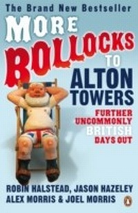 Abbildung von: More Bollocks to Alton Towers - Penguin Books Ltd