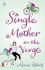 Cover: Single Mother on the Verge - Penguin Books Ltd