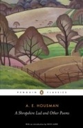 Cover: A Shropshire Lad and Other Poems - Penguin Books Ltd
