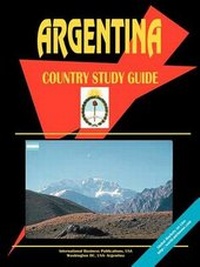 Abbildung von: Argentina a Country Study Guide - International Business Publications, USA