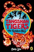 Cover: Tangshan Tigers: The Golden Key - Puffin