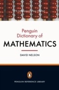 Cover: The Penguin Dictionary of Mathematics - Penguin Books Ltd