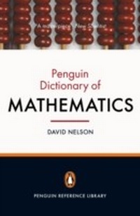 Enlarge image Cover: The Penguin Dictionary of Mathematics - Penguin Books Ltd