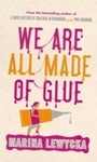Cover: We Are All Made of Glue - Penguin Books Ltd