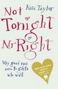 Enlarge image Cover: Not Tonight Mr Right - Penguin Books Ltd