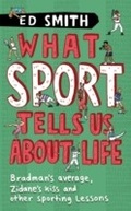 Cover: What Sport Tells Us About Life - Penguin Books Ltd