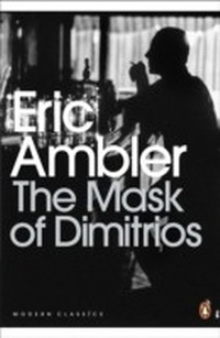 Abbildung von: The Mask of Dimitrios - Penguin Books Ltd