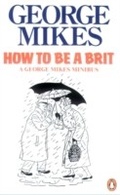 Cover: How to be a Brit - Penguin Books Ltd