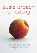 Cover: Susie Orbach on Eating - Penguin Books Ltd