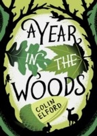 Abbildung von: A Year in the Woods - Penguin Books Ltd