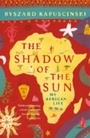 Cover: The Shadow of the Sun - Penguin Books Ltd