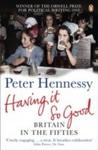 Enlarge image Cover: Having it So Good - Penguin Books Ltd