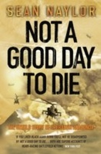 Enlarge image Cover: Not a Good Day to Die - Penguin Books Ltd
