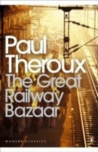 Abbildung von: The Great Railway Bazaar - Penguin Books Ltd