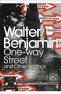 Cover: One-Way Street and Other Writings - Penguin Books Ltd