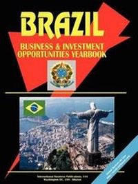Abbildung von: Brazil Business and Investment Opportunities Yearbook - International Business Publications, USA