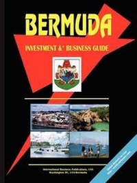 Enlarge image Cover: Bermuda Investment and Business Guide - International Business Publications, USA