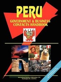 Abbildung von: Peru Government and Business Contacts Handbook - International Business Publications, USA