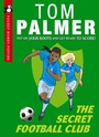 Cover: The Secret Football Club (Pocket Money Puffin) - Puffin