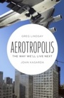 Cover: Aerotropolis - Penguin Books Ltd