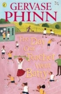 Abbildung von: The Day Our Teacher Went Batty - Puffin