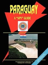 Abbildung von: Paraguay a Spy Guide - International Business Publications, USA